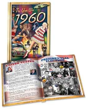 The Year Was 1960